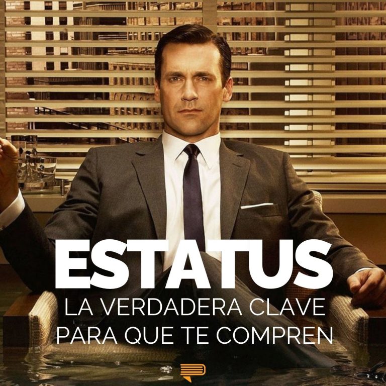 Estatus – El verdadero factor que hace que te compren