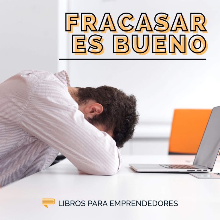 Fracasar Es… Bueno