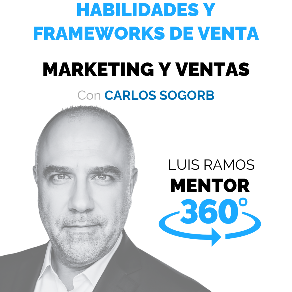 Portada del episodio Habilidades y frameworks de venta, con Carlos Sogorb
