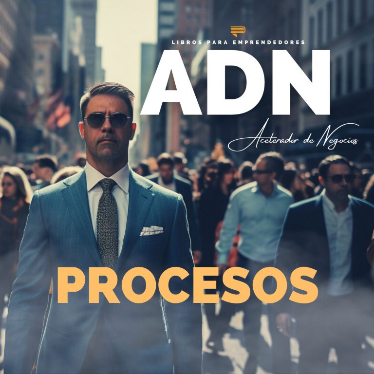 2 Claves para Tener Éxito en Tu Negocio: Procesos