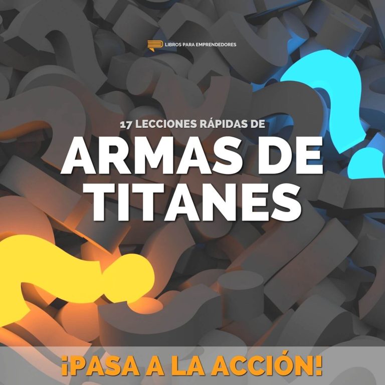 Armas de Titanes: 17 Lecciones Rápidas