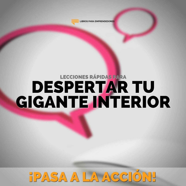 Lecciones Rápidas ​para Despertar Tu Gigante Interior