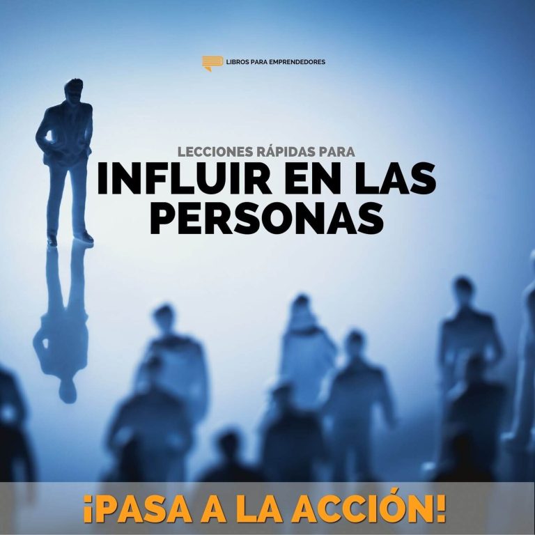 Lecciones Rápidas para Ganar Amigos e Influir En Las Personas