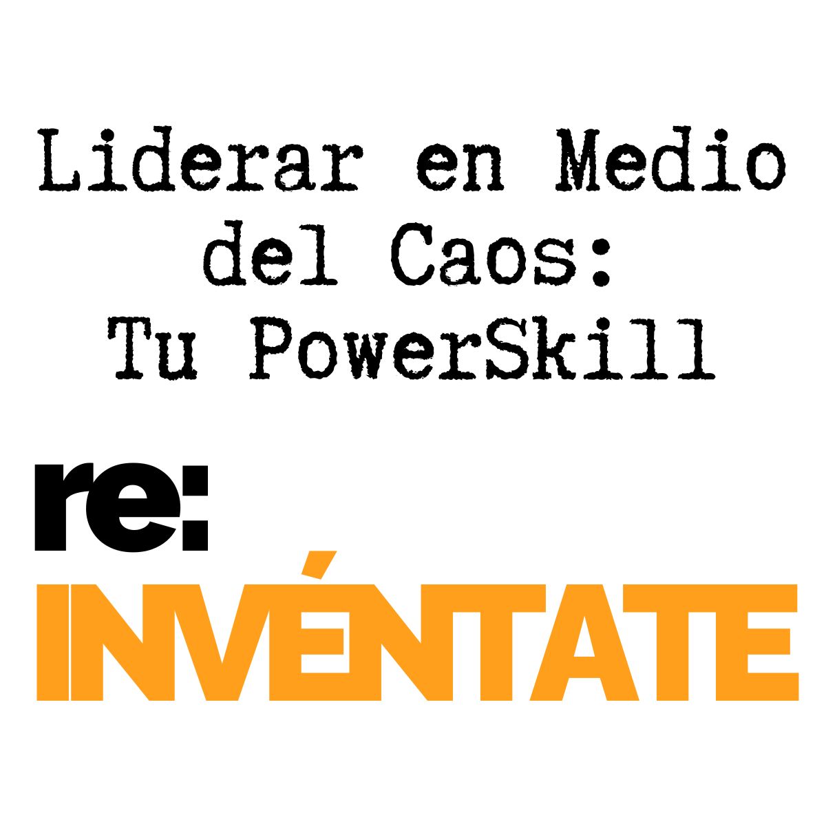 Portada del episodio Liderar en medio del caos: qué es y sus 4 pilares