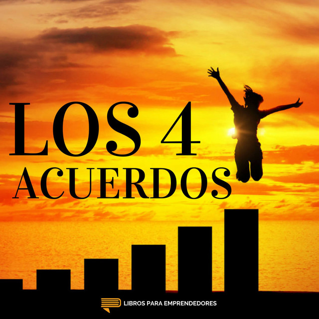Los Cuatro Acuerdos