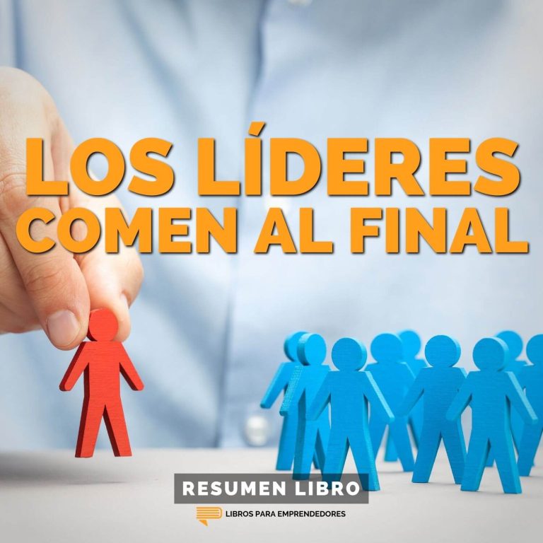 Los Líderes Comen Al Final