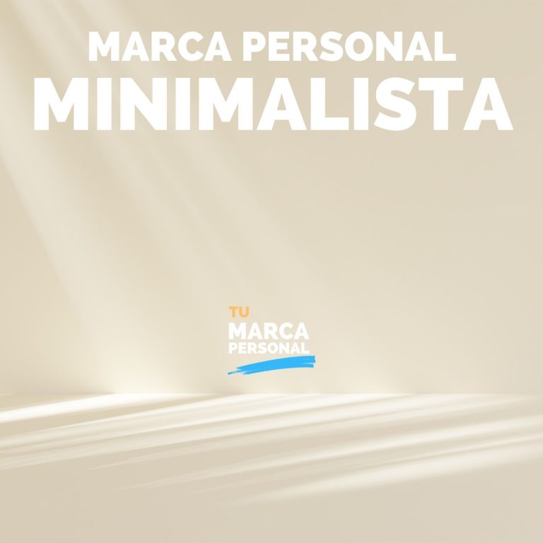 Marca Personal Minimalista – Cómo Crearla