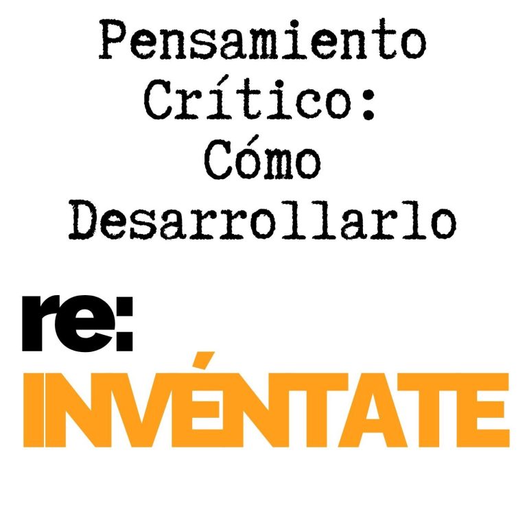 Pensamiento crítico: cómo desarrollarlo en 10 situaciones reales