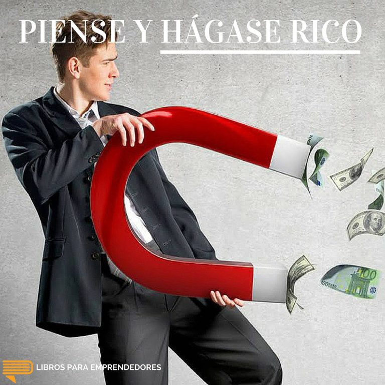 Piense y Hágase Rico