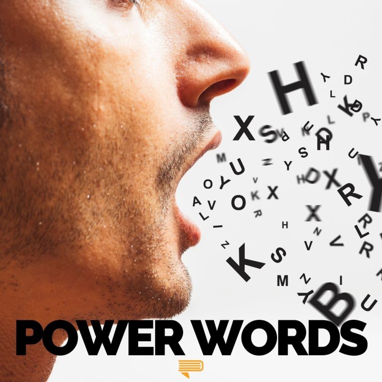 Power Words – Las Palabras que Usas Determinan Cómo Te Perciben