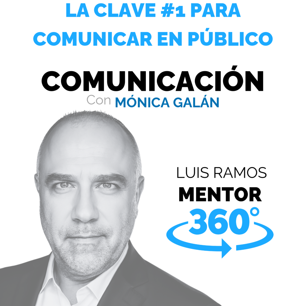 Portada del episodio «La clave para comunicar en público», con Mónica Galán Bravo