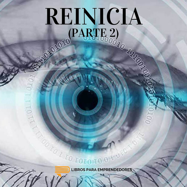 Reinicia (parte 2)