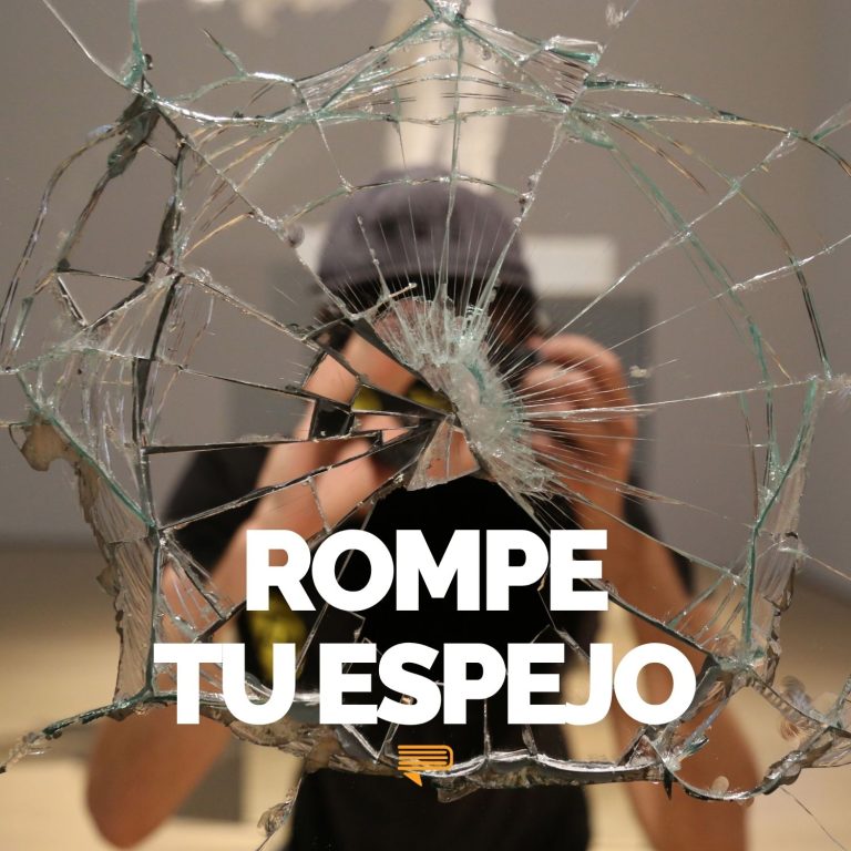 Rompe tu espejo — Pasa a la Acción