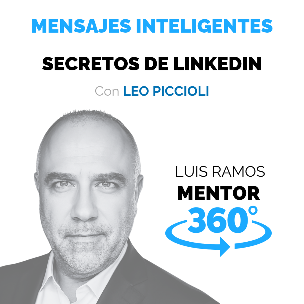 Portada del episodio Secretos de LinkedIn: mensajes inteligentes, con Leo Piccioli