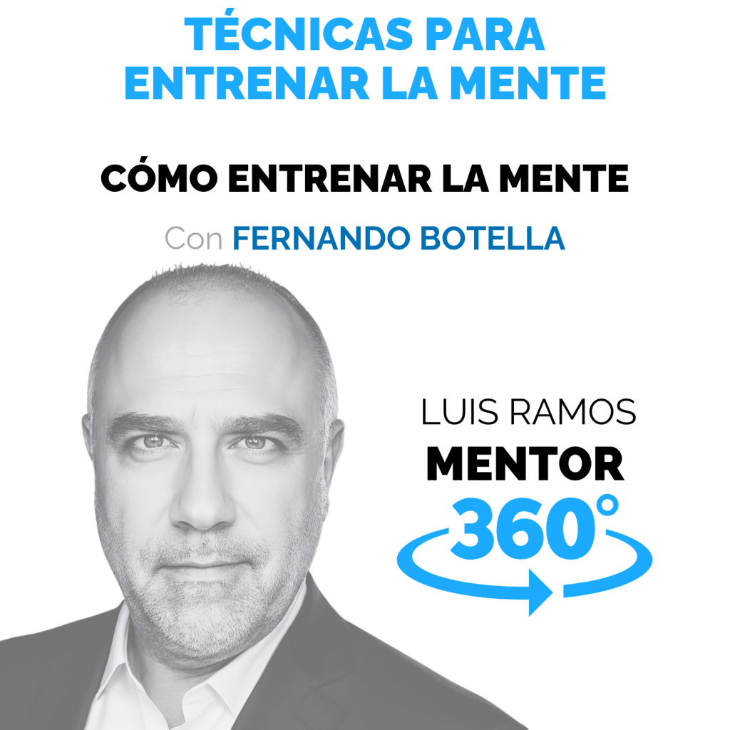 Portada del episodio Técnicas para entrenar la mente, con Fernando Botella