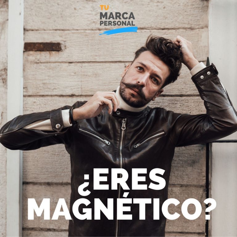 ¿Tu Marca Personal es Magnética?