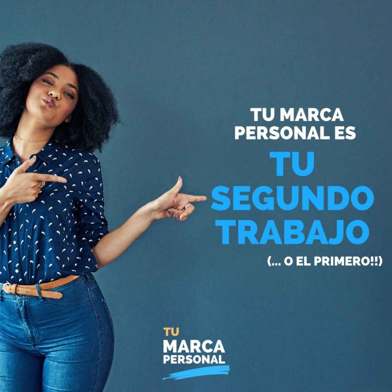 Tu Marca Personal es Tu Segundo Trabajo… o el Primero