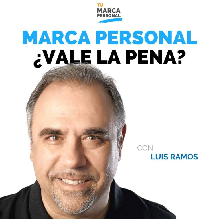 ¿Vale la Pena construir una Marca Personal?