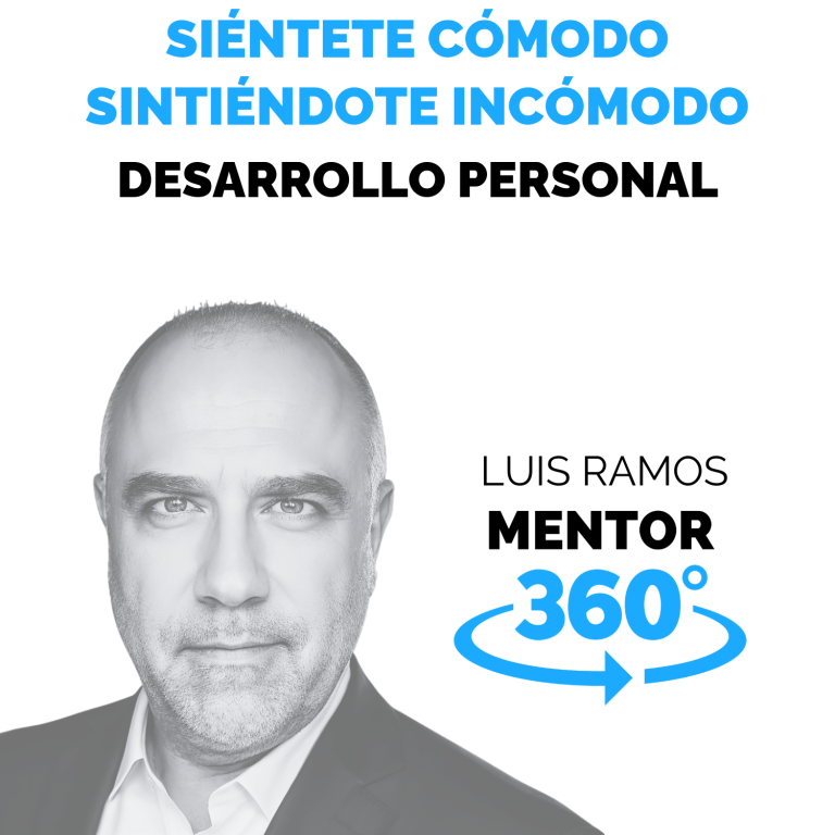 Siéntete cómodo sintiéndote incómodo — MENTOR360