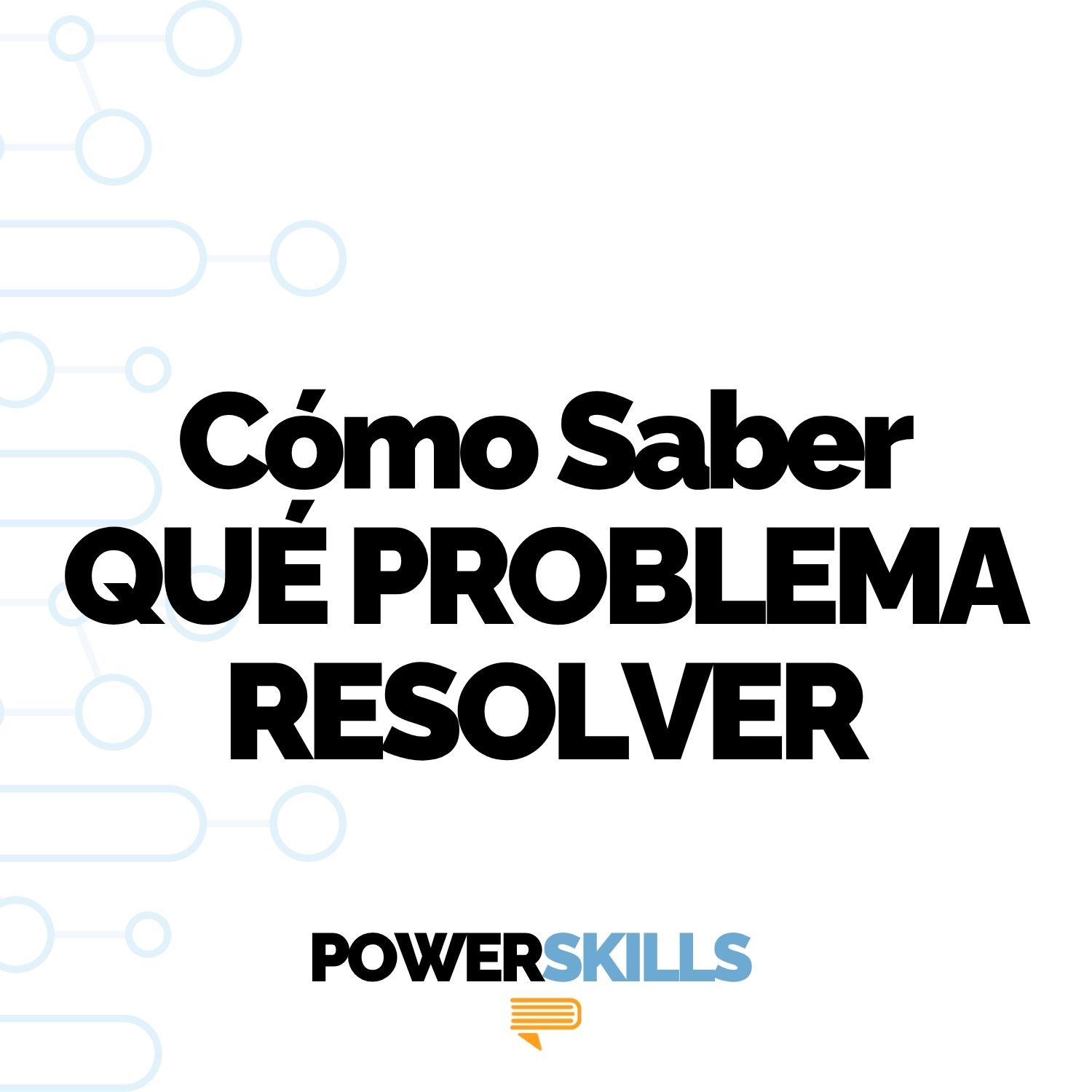 Portada del episodio Cómo saber qué problema resolver