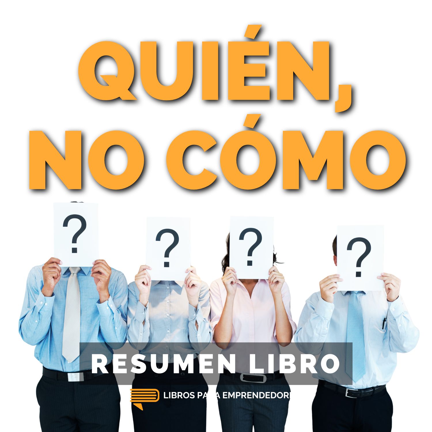 Portada del episodio Quién, no cómo