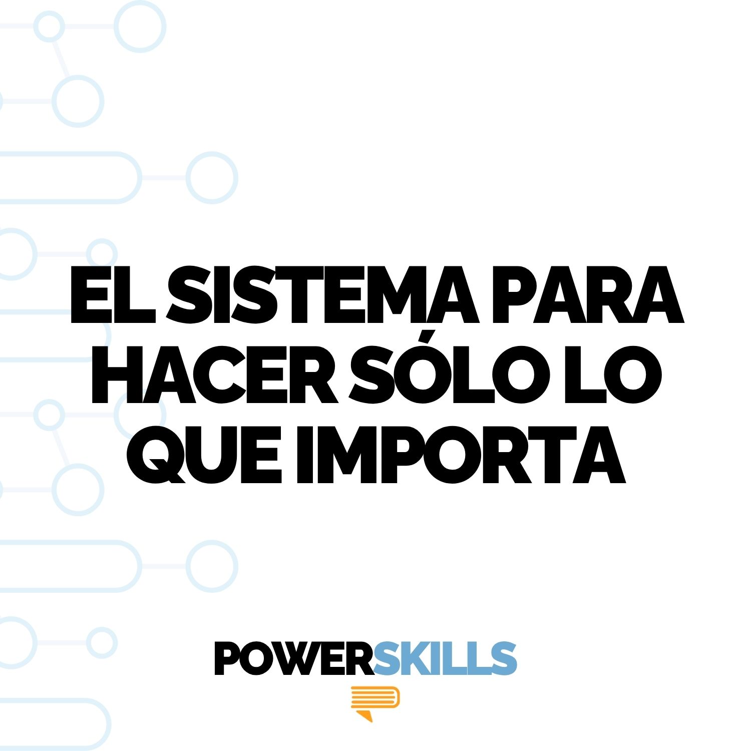 Portada del episodio El sistema para hacer solo lo que importa
