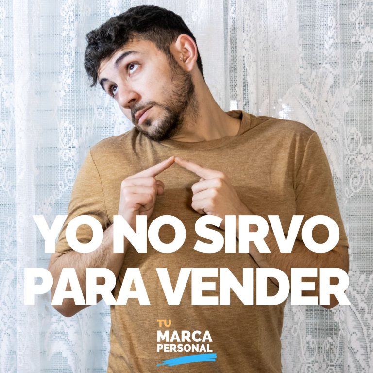 Yo no sirvo para vender — Tu Marca Personal