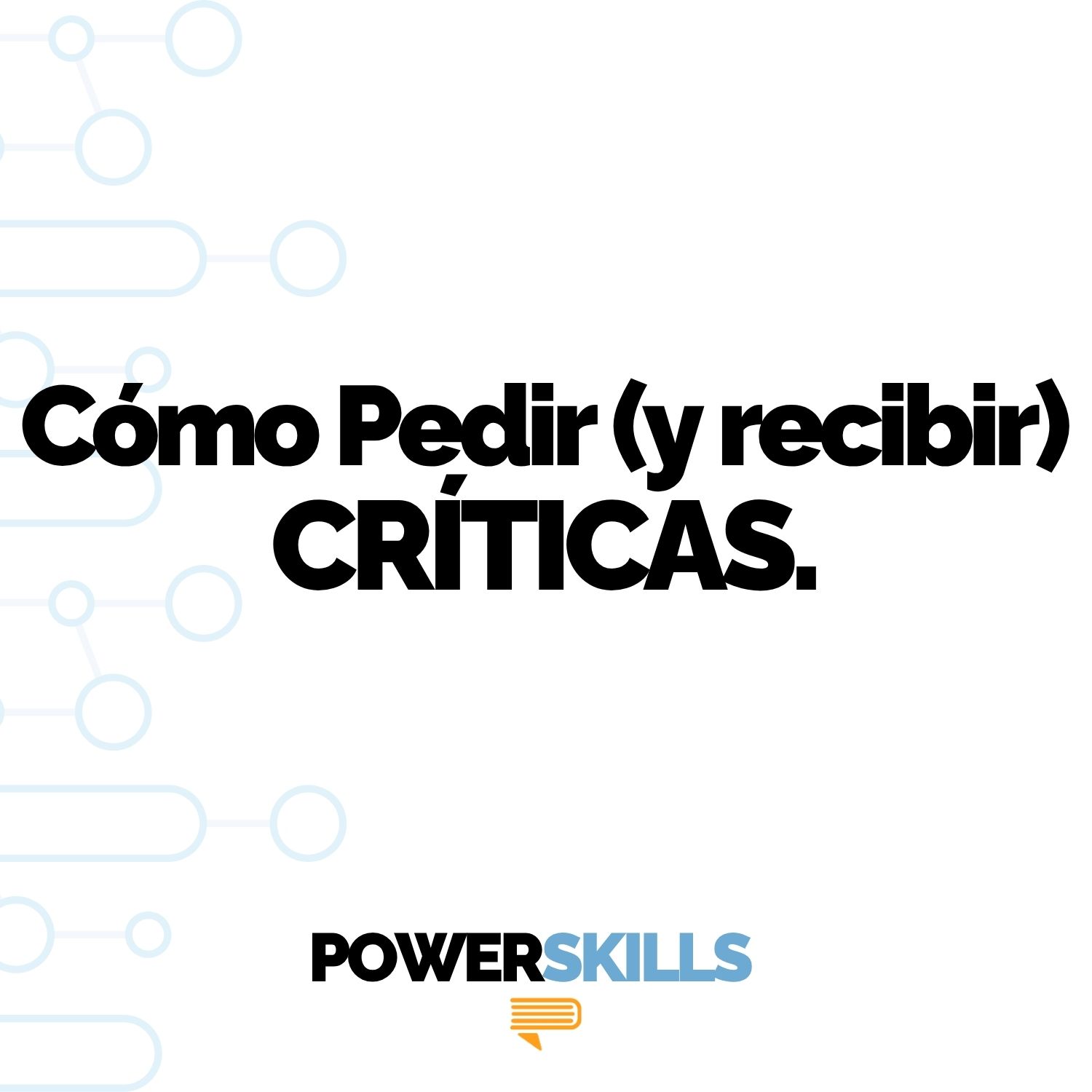 Portada del episodio Cómo pedir críticas y saber recibirlas