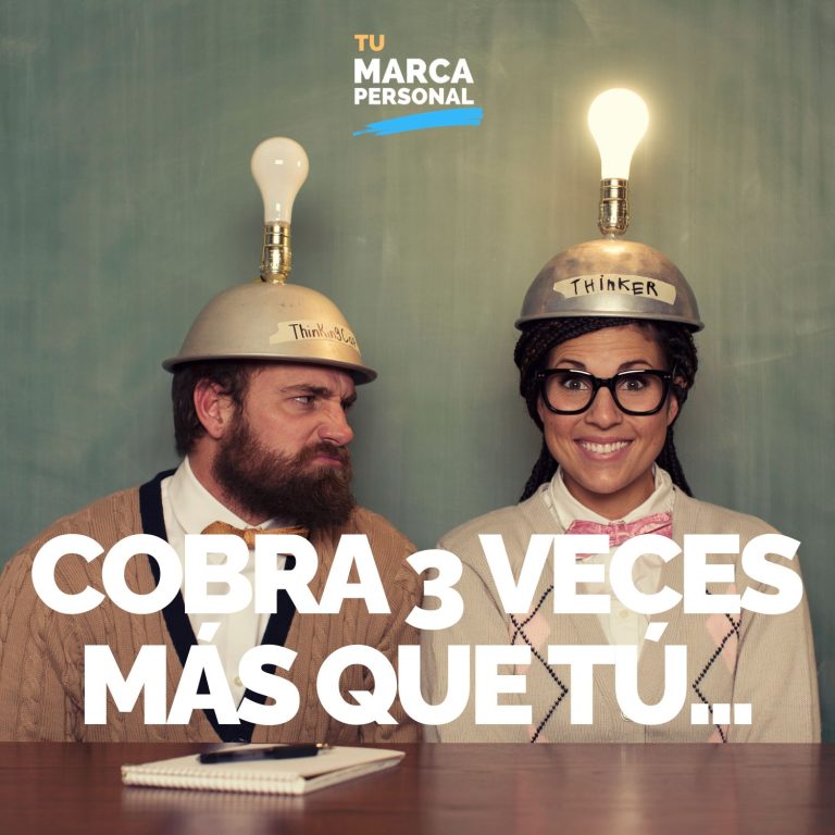 Sabe menos que tú y cobra el triple — Tu Marca Personal