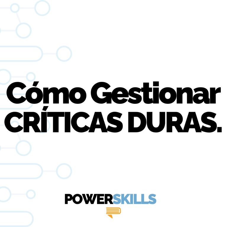 Cómo gestionar una crítica pública dura — PowerSkills
